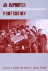 An Improper Profession : Women, Gender, and Journalism in Late Imperial Russia - eBook
