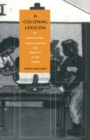 A Colonial Lexicon : Of Birth Ritual, Medicalization, and Mobility in the Congo - eBook