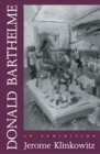 Donald Barthelme : An Exhibition - eBook