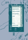 Borders of Chinese Civilization : Geography and History at Empire's End - eBook