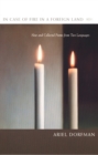 In Case of Fire in a Foreign Land : New and Collected Poems from Two Languages - eBook