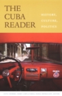 The Cuba Reader : History, Culture, Politics - eBook