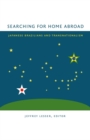 Searching for Home Abroad : Japanese Brazilians and Transnationalism - eBook