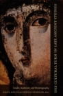 The Cultural Turn in Late Ancient Studies : Gender, Asceticism, and Historiography - eBook