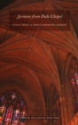 Sermons from Duke Chapel : Voices from "A Great Towering Church" - eBook