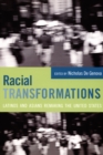 Racial Transformations : Latinos and Asians Remaking the United States - eBook