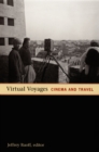Virtual Voyages : Cinema and Travel - eBook