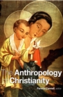 The Anthropology of Christianity - eBook