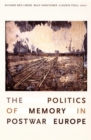 The Politics of Memory in Postwar Europe - eBook