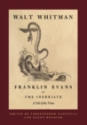 Franklin Evans, or The Inebriate : A Tale of the Times - eBook