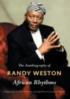 African Rhythms : The Autobiography of Randy Weston - eBook