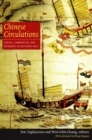 Chinese Circulations : Capital, Commodities, and Networks in Southeast Asia - eBook