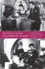 Culture of Class : Radio and Cinema in the Making of a Divided Argentina, 1920-1946 - eBook