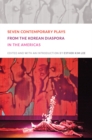 Seven Contemporary Plays from the Korean Diaspora in the Americas - eBook