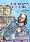 The Play's the Thing : A Story about William Shakespeare - eBook