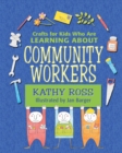 Crafts for Kids Who Are Learning about Community Workers - eBook