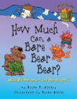 How Much Can a Bare Bear Bear? - eBook