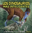Los dinosaurios mas inteligentes (The Smartest Dinosaurs) - eBook