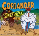 Coriander the Contrary Hen - eBook