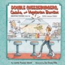 Double Cheeseburgers, Quiche, and Vegetarian Burritos : American Cooking from the 1920s through Today - eBook