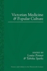 Victorian Medicine and Popular Culture - Book
