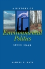A History of Environmental Politics Since 1945 - eBook