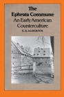 The Ephrata Commune : An Early American Counterculture - eBook