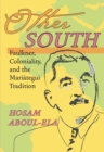 Other South : Faulkner, Coloniality, and the Mariategui Tradition - eBook