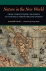 Nature in the New World : From Christopher Columbus to Gonzalo Fernandez de Oviedo - eBook