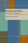 Pesticides And Politics - eBook