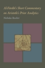 Al-Farabi's Short Commentary on Aristotle's Prior Analytics - eBook