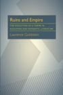Ruins and Empire : The Evolution of a Theme in Augustan and Romantic Literature - eBook