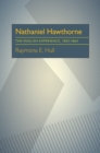 Nathaniel Hawthorne : The English Experience, 1853-1864 - eBook