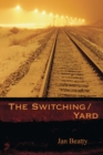 The Switching/Yard - eBook