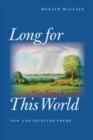 Long For This World : New And Selected Poems - eBook
