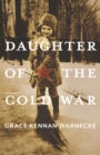 Daughter of the Cold War - eBook