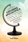 Exploring Apocalyptica : Coming to Terms with Environmental Alarmism - eBook