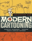 Modern Cartooning : Essential Techniques for Drawing Today's Popular Cartoons - Book