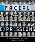Facial Expressions : A Visual Reference for Artists - Book