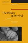 The Politics of Survival : Peirce, Affectivity, and Social Criticism - eBook