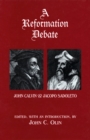 A Reformation Debate : John Calvin & Jacopo Sadoleto - eBook