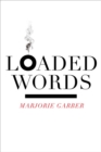 Loaded Words - eBook