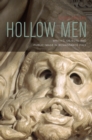 Hollow Men : Writing, Objects, and Public Image in Renaissance Italy - eBook