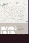 Drawing the Line : Toward an Aesthetics of Transitional Justice - eBook