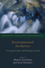 Environmental Aesthetics : Crossing Divides and Breaking Ground - eBook
