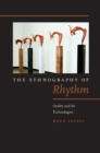 The Ethnography of Rhythm : Orality and Its Technologies - eBook