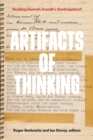 Artifacts of Thinking : Reading Hannah Arendt's Denktagebuch - Book