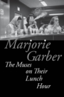 The Muses on Their Lunch Hour - eBook