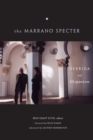 The Marrano Specter : Derrida and Hispanism - eBook