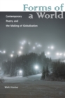 Forms of a World : Contemporary Poetry and the Making of Globalization - eBook